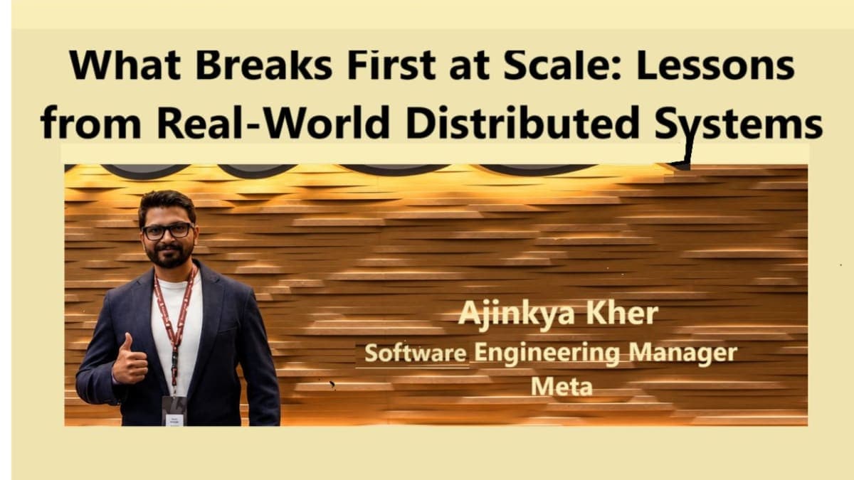 What Breaks First at Scale: Lessons from Real-World Distributed Systems