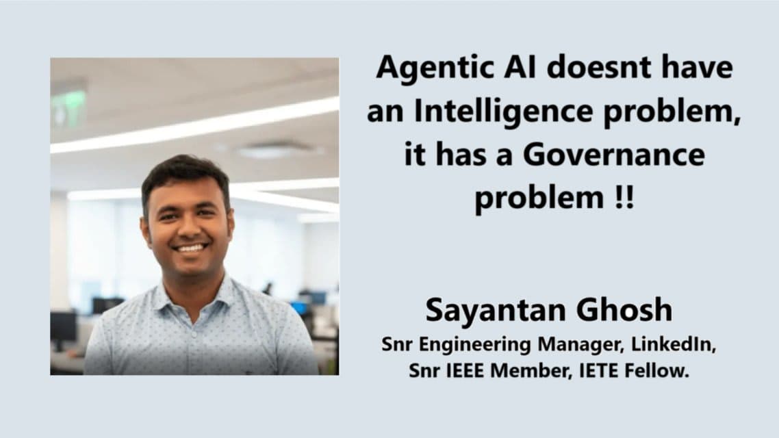 Agentic AI doesnt have an Intelligence problem, it has a Governance problem !!